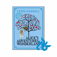 خرید و قیمت کتاب Alices Adventures in Wonderland از فروشگاه کادن