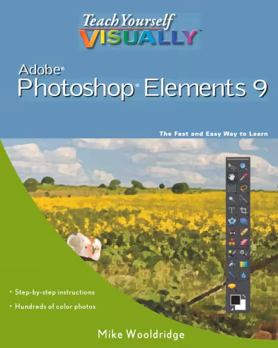 خرید و دانلود نسخه کامل کتاب Teach Yourself VISUALLY Photoshop Elements