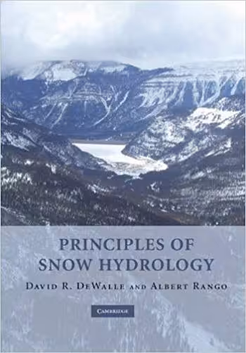 󾕇 دانلود کتاب DeWalle D. R., Principles of Snow Hydrology, 2011 - دانلود کتاب های دانشگاهی
