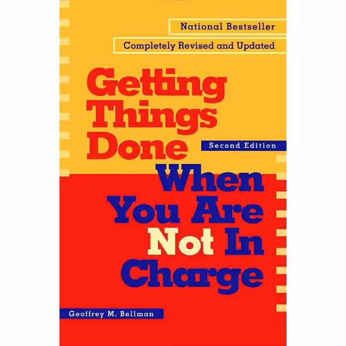 کتاب Getting Things Done When You Are Not In Charge اثر Geoffrey M. Bellman and Fred Stella انتشارات Audible Studios on Brilliance