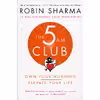 کتاب The 5 AM Club اثر Robin Sharma انتشارات Harper Collins Publ. UK