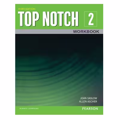 کتاب Top Notch 2 اثر Joan Saslow And Allen Ascher انتشارات اشتیاق نور