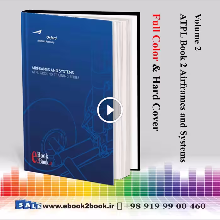CAE Oxford ATPL – Book 2 – Airframes and Systems