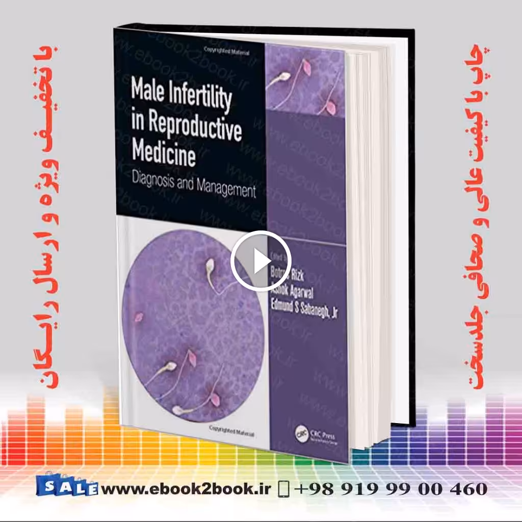 Male Infertility in Reproductive Medicine: Diagnosis and Management