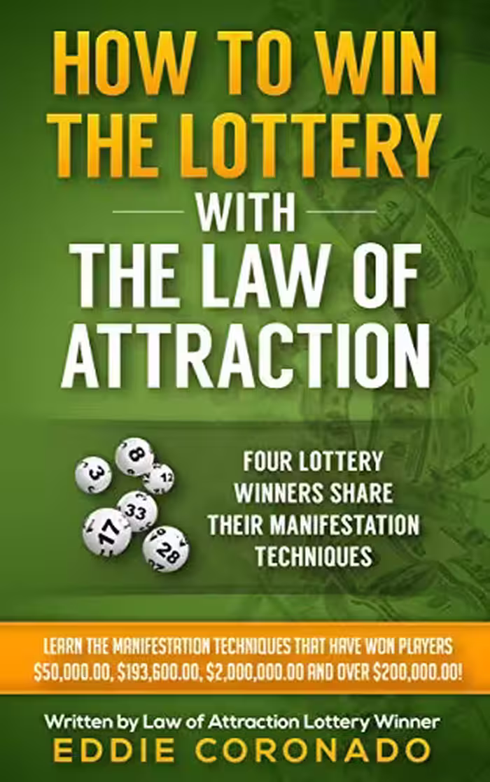 خرید و دانلود نسخه کامل کتاب How To Win The Lottery With The Law Of Attraction: Four Lottery Winners Share Their Manifestation Techniques -   PDF