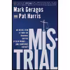 کتاب Mistrial اثر Mark Geragos and Pat Harris انتشارات Avery