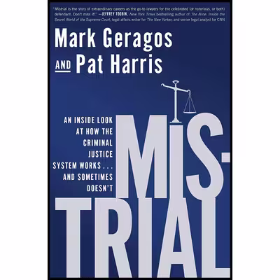 کتاب Mistrial اثر Mark Geragos and Pat Harris انتشارات Avery
