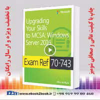 Exam Ref 70-743 Upgrading Your Skills to MCSA: Windows Server 2016
