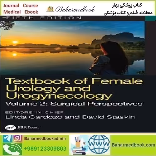 Textbook of Female Urology and Urogynecology Surgical