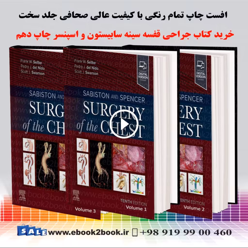 Sabiston and Spencer Surgery of the Chest 10th Edition