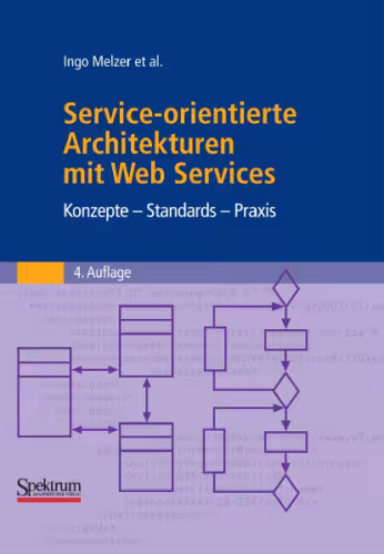 خرید و دانلود نسخه کامل کتاب Service-orientierte Architekturen mit Web Services: Konzepte – Standards – Praxis, 4. Auflage