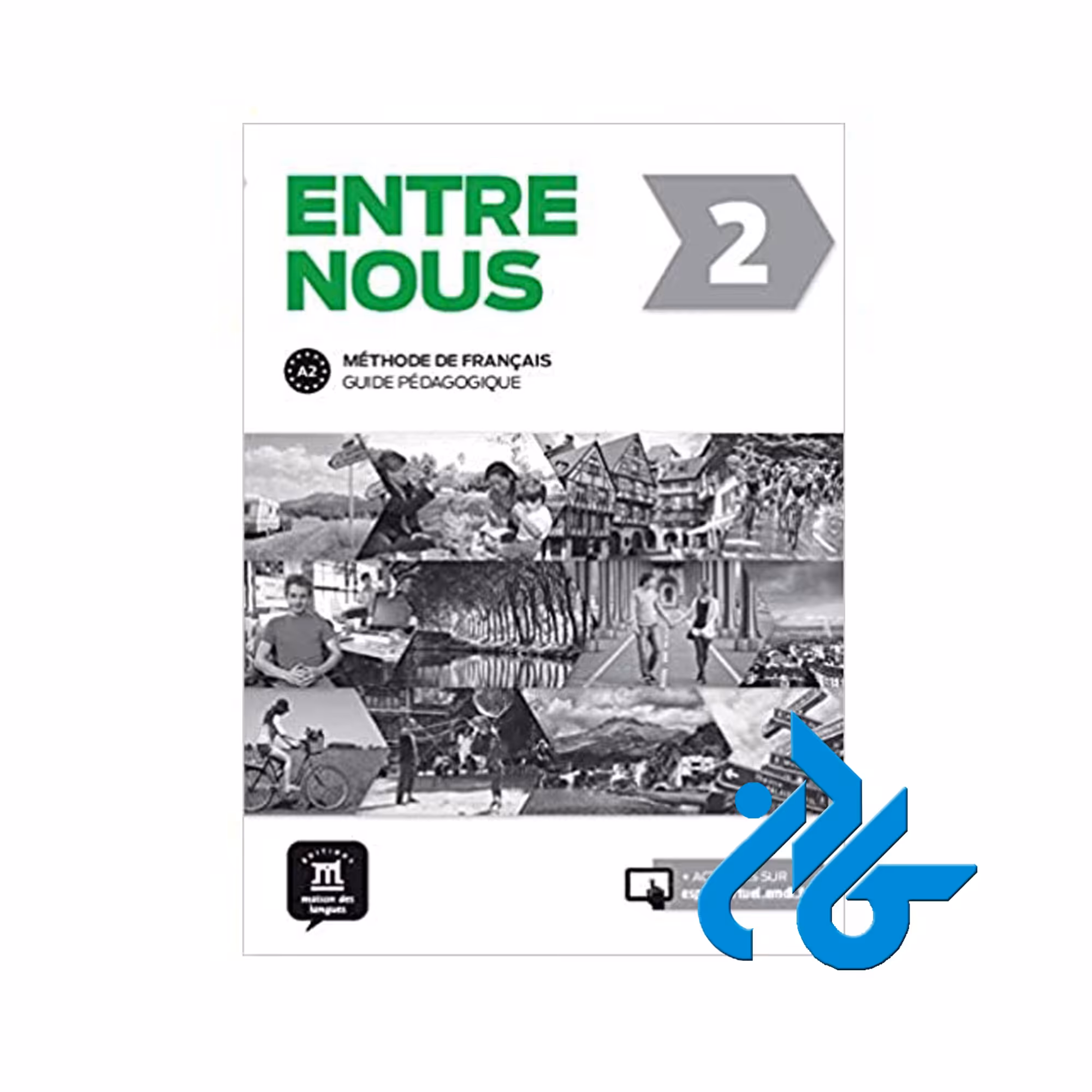 Entre nous 2 خرید از فروشگاه کتاب کادن تا 50% تخفیف خرید کتاب فرانسوی
