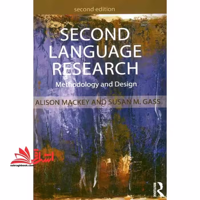 second language research methodology and design - فروشگاه کتاب اشراق