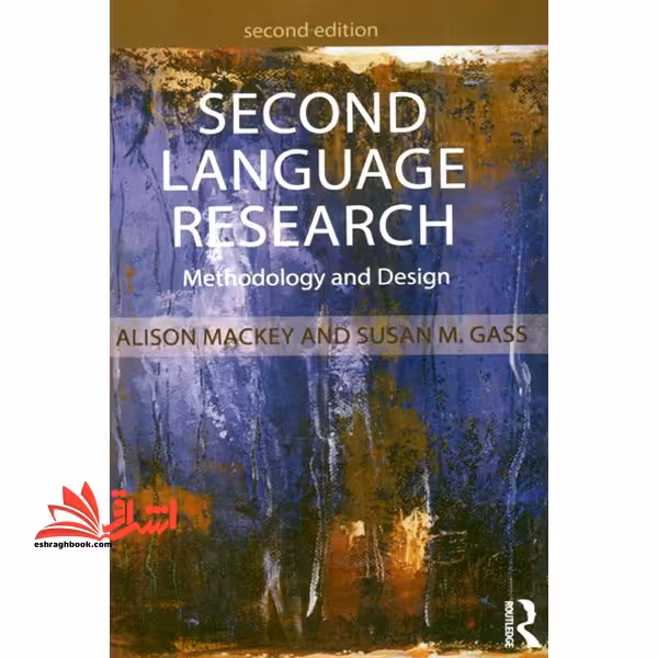 second language research methodology and design - فروشگاه کتاب اشراق