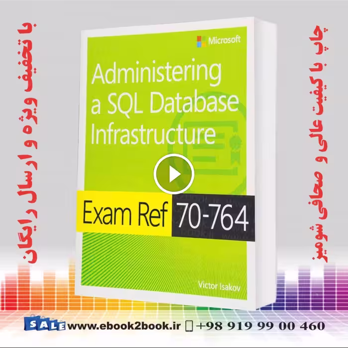 Exam Ref 70-764 Administering a SQL Database Infrastructure