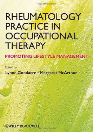 [PDF] دانلود کتاب Rheumatology Practice In Occupational Therapy - Promoting Lifestyle Management, 2013