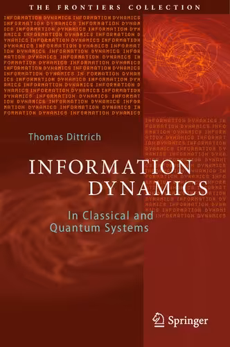 خرید و دانلود نسخه کامل کتاب Information Dynamics: In Classical and Quantum Systems
