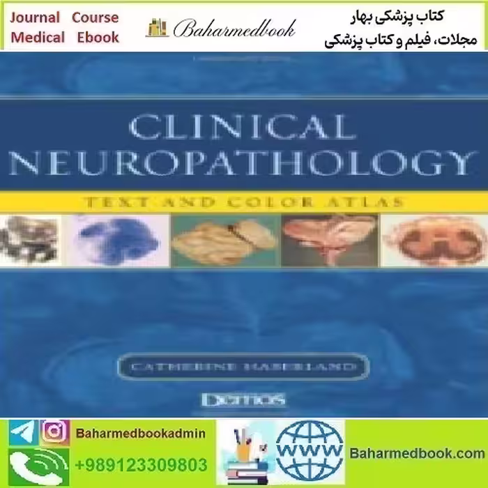 Clinical Neuropathology Text and Color Atlas 2
