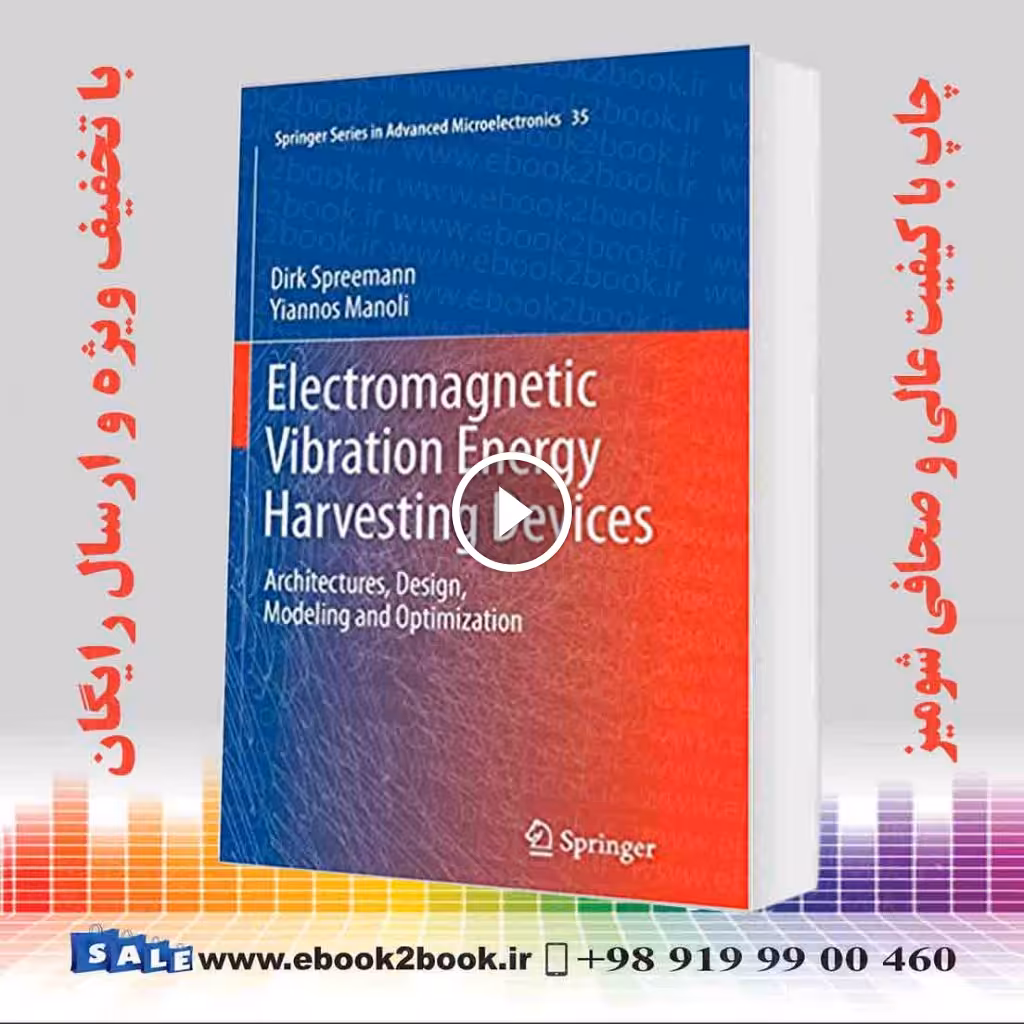 Electromagnetic Vibration Energy Harvesting Devices 2012th Edition