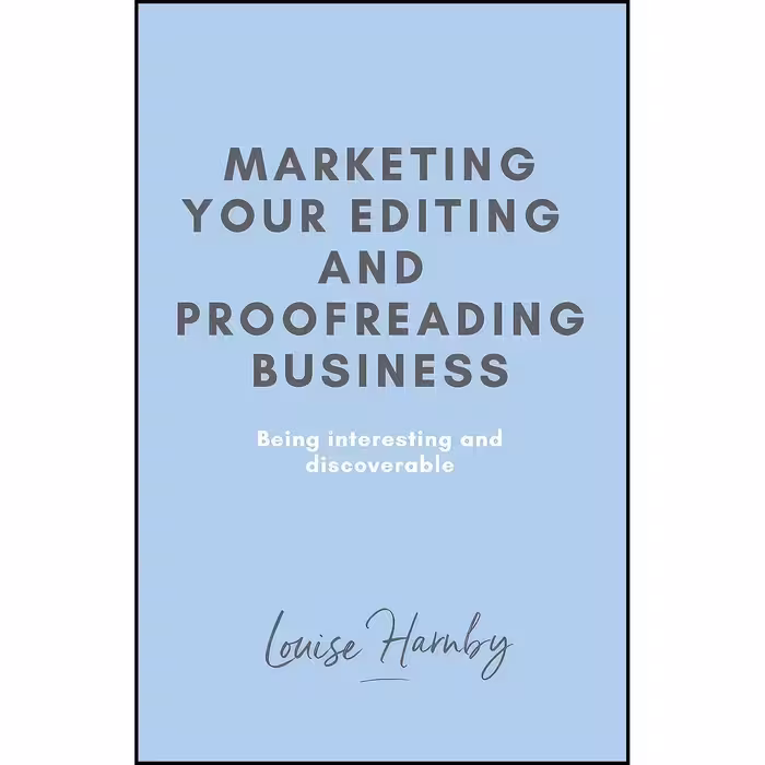 کتاب زبان اصلی Marketing Your Editing   Proofreading Business اثر Louise Harnby