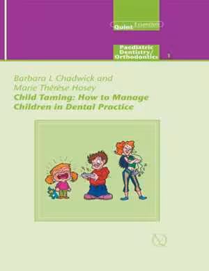 [EPUB] دانلود کتاب Child Taming - How To Manage Children In Dental Practice, 2nd ed, 2017