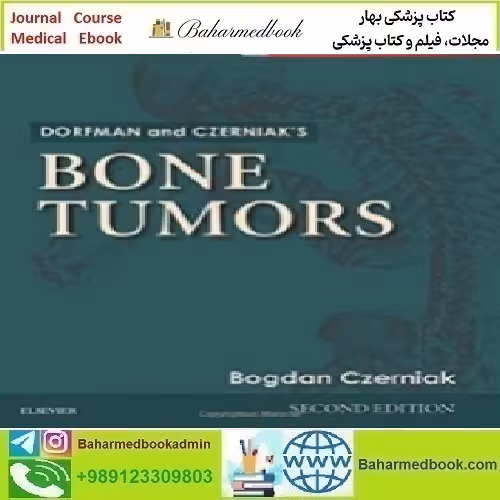 Dorfman and Czerniak's Bone Tumors 2016 TRUE PDF price 1€ - کتاب پزشکی بهار