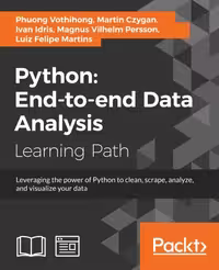 خرید و دانلود نسخه کامل کتاب Python : end-to-end data analysis : leverage the power of Python to clean, scrape, analyze, and visualize your data : a course in three modules.