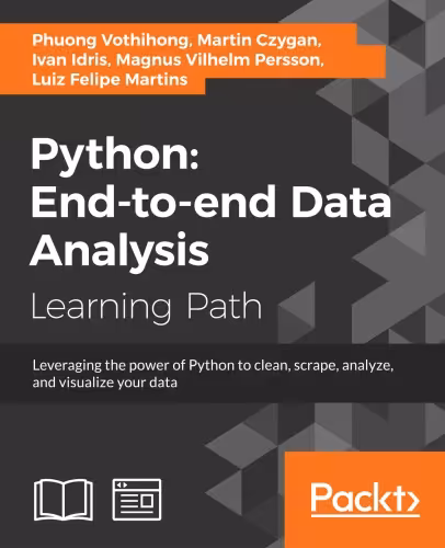 خرید و دانلود نسخه کامل کتاب Python : end-to-end data analysis : leverage the power of Python to clean, scrape, analyze, and visualize your data : a course in three modules.