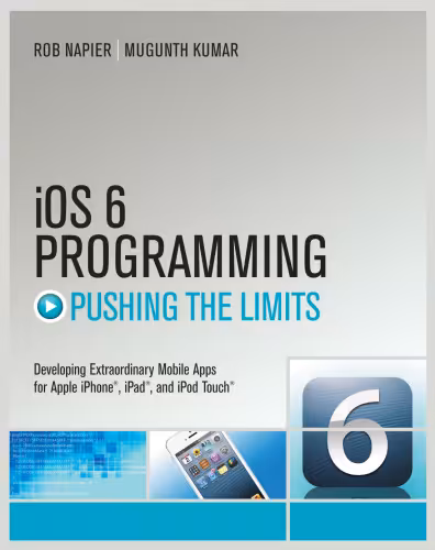 خرید و دانلود نسخه کامل کتاب iOS 6 Programming Pushing the Limits: Advanced Application Development for Apple iPhone, iPad and iPod Touch