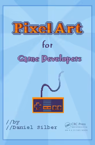 خرید و دانلود نسخه کامل کتاب Pixel Art for Game Developers