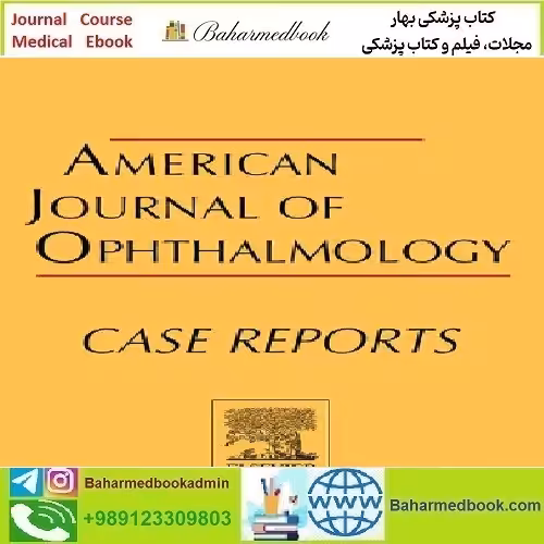 American Journal of Ophthalmology Case Reports Volume 29