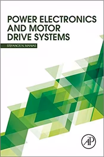 󾕇 دانلود کتاب Power Electronics And Motor Drive Systems, 2016 - دانلود کتاب های دانشگاهی