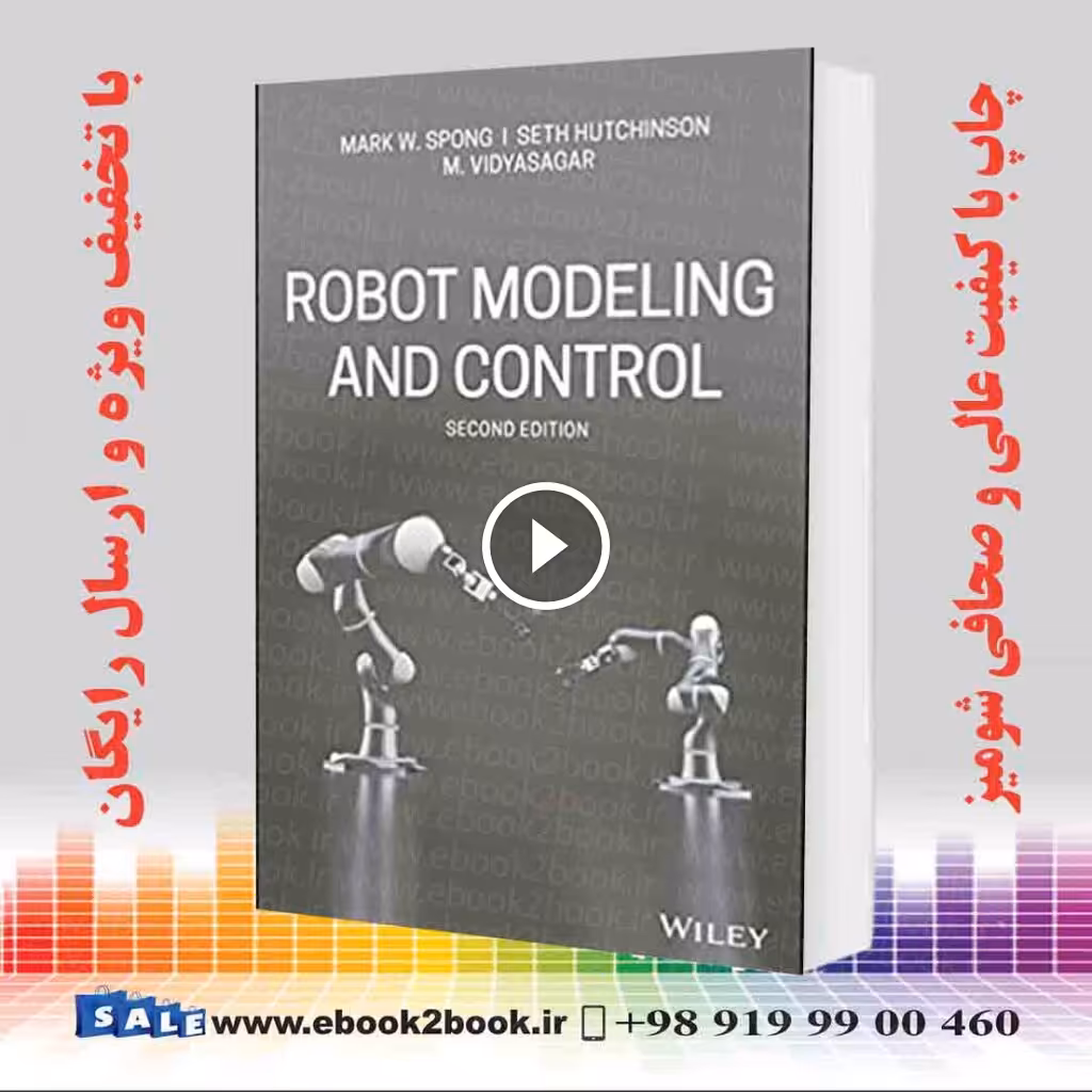 Robot Modeling and Control 2nd Edition