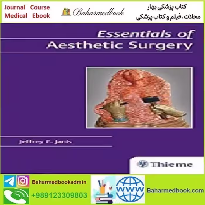 Essentials of Aesthetic Surgery TRUE PDF price 1€ - کتاب پزشکی بهار