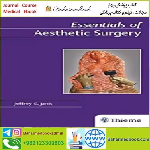 Essentials of Aesthetic Surgery TRUE PDF price 1€ - کتاب پزشکی بهار