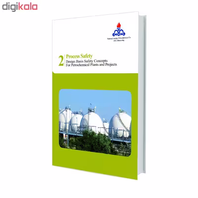 کتاب Design Basis Safety Concepts for Petrochemical Plants and Projects اثرجمعی از نویسندگان انتشارات حک 3 جلدی