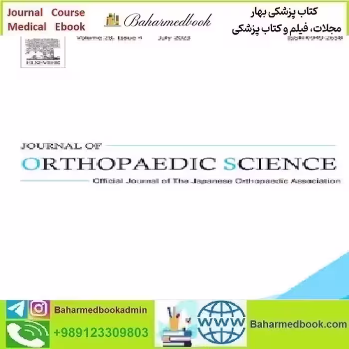 Journal of Orthopaedic Science Volume 27 Issue 1 to 6 2022 T