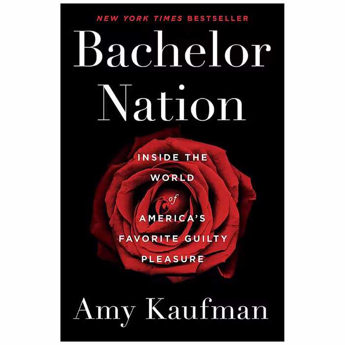 کتاب Bachelor Nation اثر Amy Kaufman انتشارات Dutton