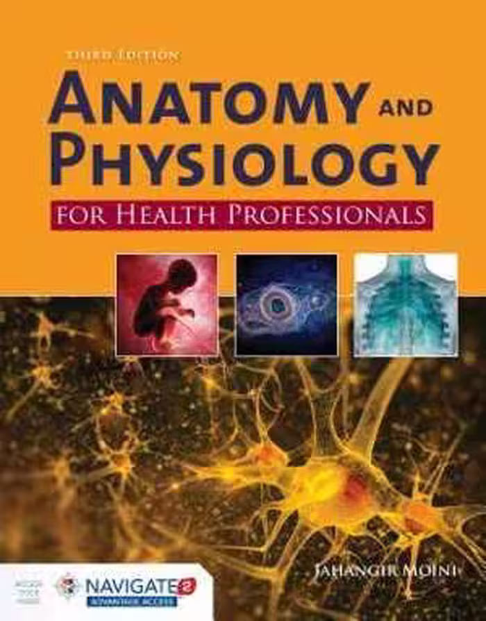 [PDF] دانلود کتاب Anatomy And Physiology For Health Professionals, 3rd ed, 2019