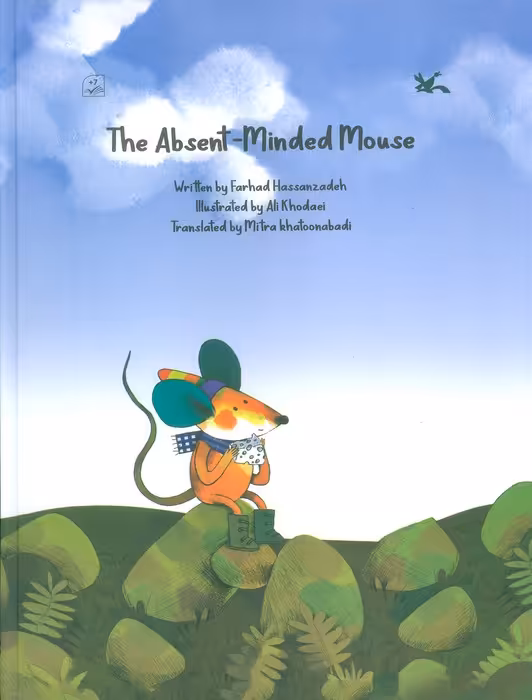 THE ABSENT-MINDED MOUSE:موش سر به هوا (انگلیسی)،(گلاسه) - ناشربوک | خرید آنلاین کتاب