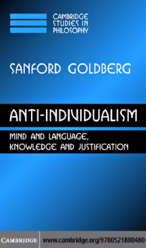 خرید و دانلود نسخه کامل کتاب Anti-Individualism: Mind and Language, Knowledge and Justification