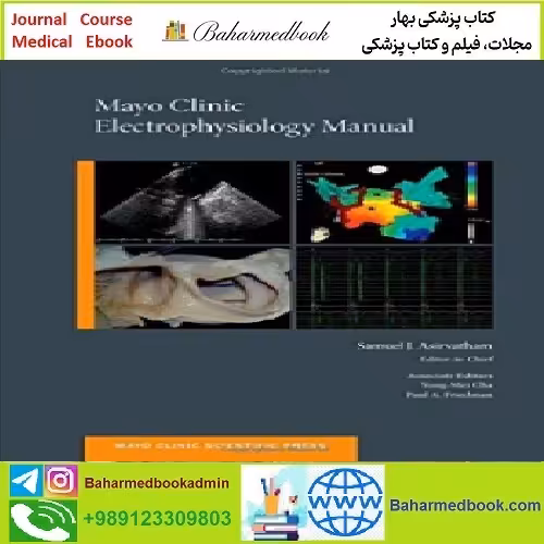 Mayo Clinic Electrophysiology Manual TRUE PDF price 1€ - کتاب پزشکی بهار