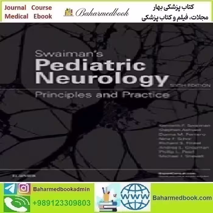 Swaiman's Pediatric Neurology Principles and Practice 2018 TRU