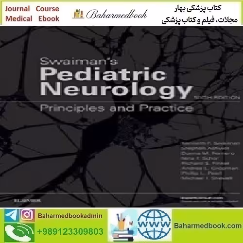 Swaiman's Pediatric Neurology Principles and Practice 2018 TRU