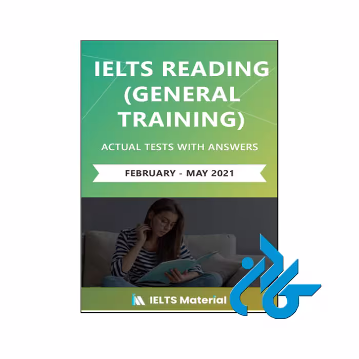 IELTS Reading Actual Tests general 2021 | تا 50% تخفیف | فروشگاه کـــادن