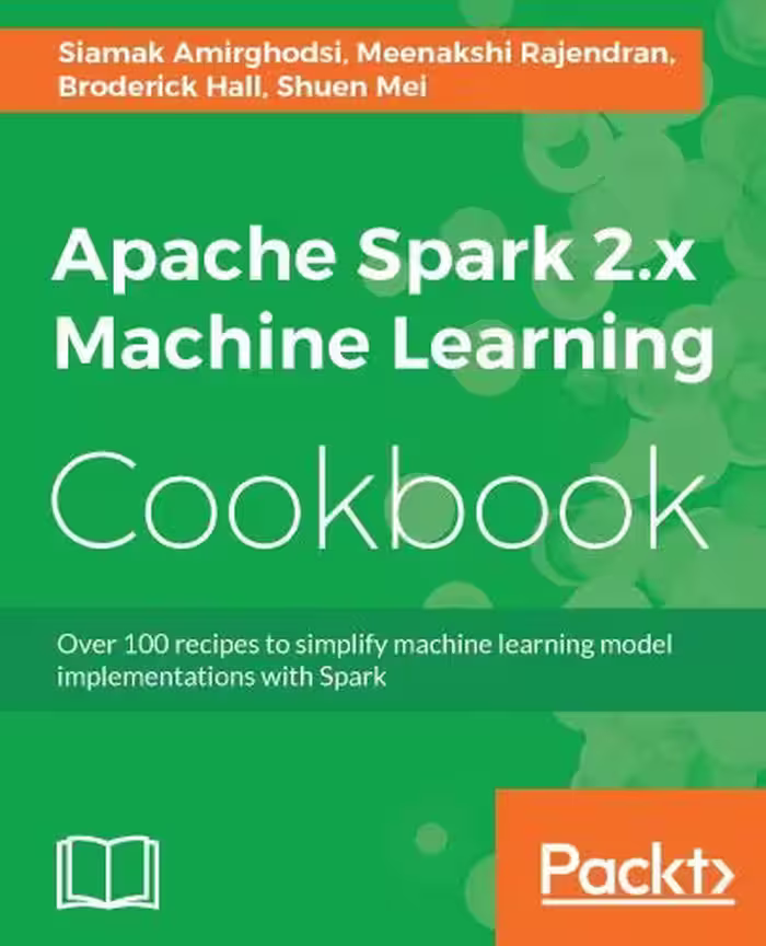 خرید و دانلود نسخه کامل کتاب Apache Spark 2.x Machine Learning Cookbook