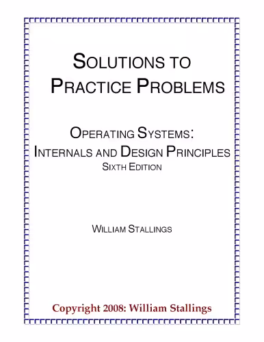 خرید و دانلود نسخه کامل کتاب Solution to Practice Problems Operating Systems Internals and Design Principles