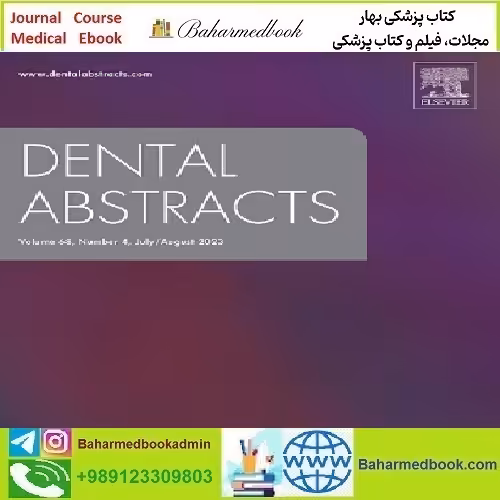 Dental Abstracts Volume 68 Issue 1 to 5 2023 TRUE PDF price 4€ - کتاب پزشکی بهار