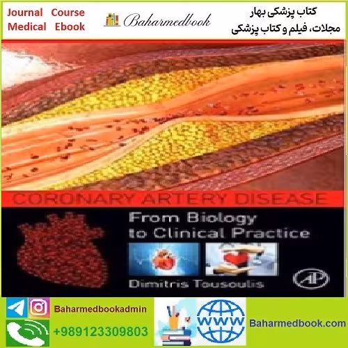 Coronary Artery Disease From Biology to Clinical Practice TRUE