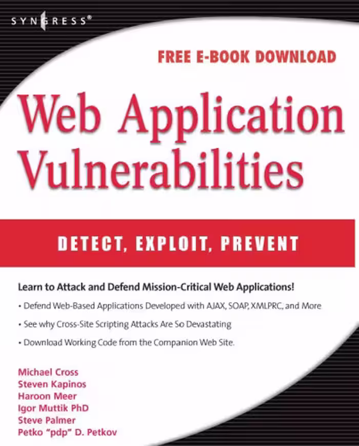 خرید و دانلود نسخه کامل کتاب Web application vulnerabilities: detect, exploit, prevent